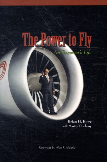 The Power to Fly : An Engineer's Life, Hardback Book