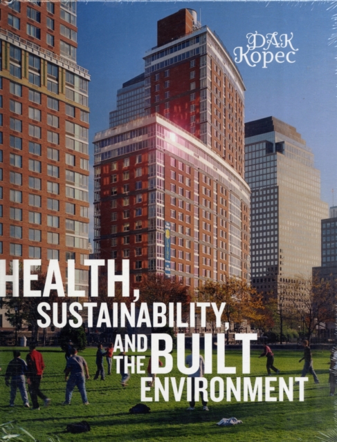 Health, Sustainability and the Built Environment, Hardback Book