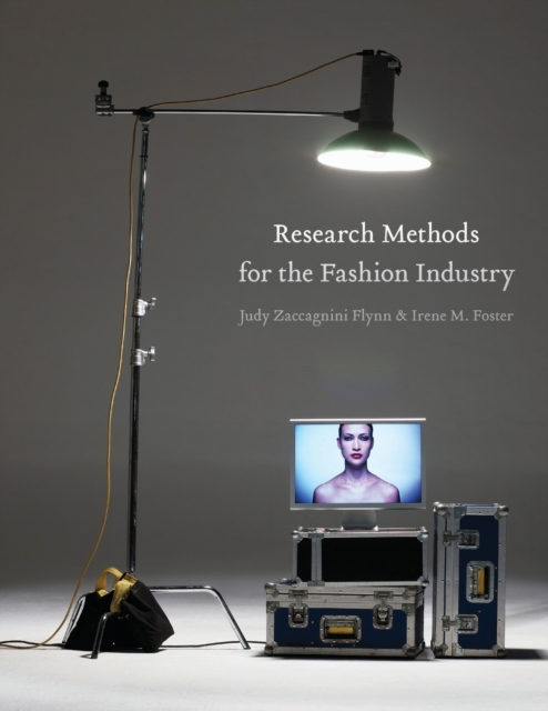 Research Methods for the Fashion Industry, Paperback / softback Book