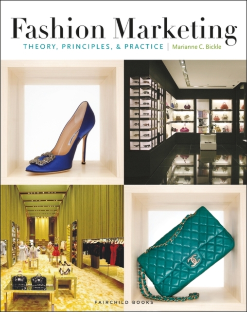 Fashion Marketing : Theory, Principles & Practice, Paperback / softback Book