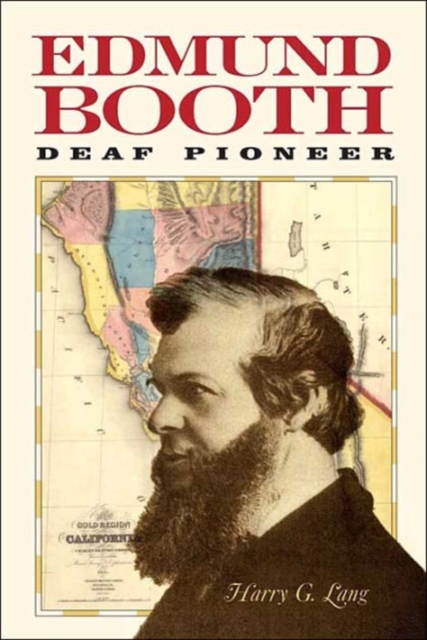 Edmund Booth - Deaf Pioneer, Paperback / softback Book