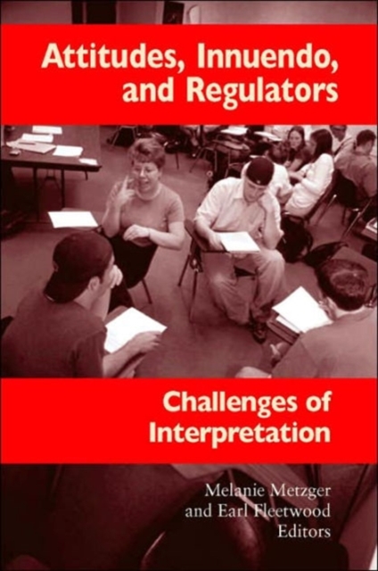 Attitudes,Innuendo and Regulators : Challenges of Interpretation, Hardback Book