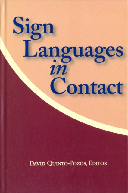 Sign Languages in Contact, Hardback Book