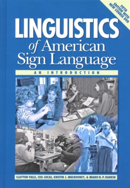 Linguistics of American Sign Language - an Introduction, Hardback Book