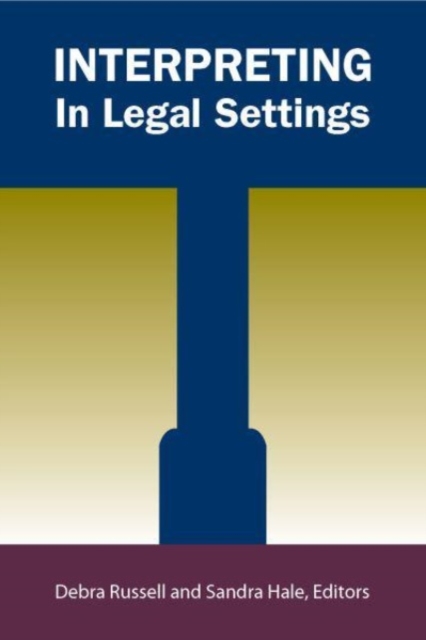 Interpreting in Legal Settings, Paperback / softback Book
