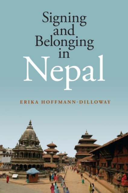 Signing and Belonging in Nepal, Hardback Book