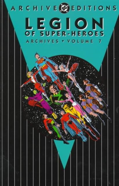 Legion Of Super Heroes Archives HC Vol 07, Hardback Book