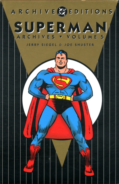Superman - Archives, Vol 05, Hardback Book