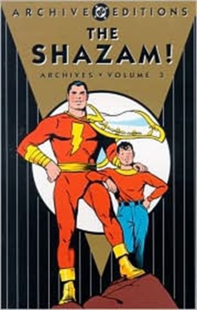 Shazam Archives : Vol 03, Hardback Book
