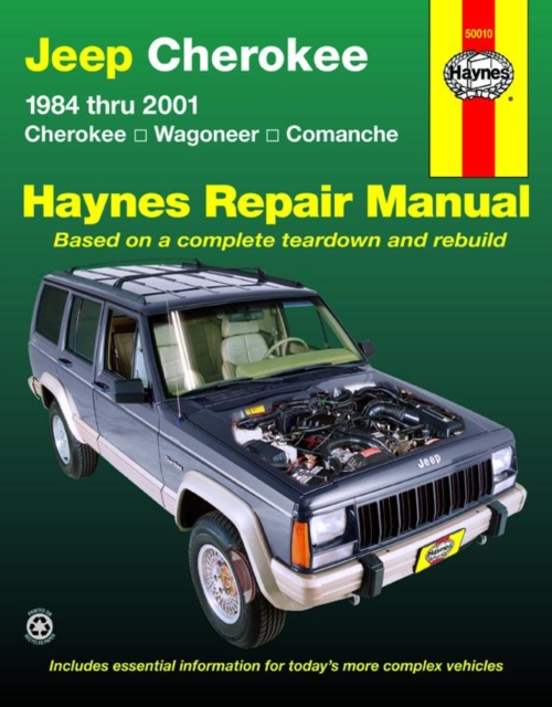 Jeep Cherokee Cherokee, Comanche & Wagoneer Limited, 2WD & 4WD, petrol (1984-2001) Haynes Repair Manual (USA), Paperback / softback Book