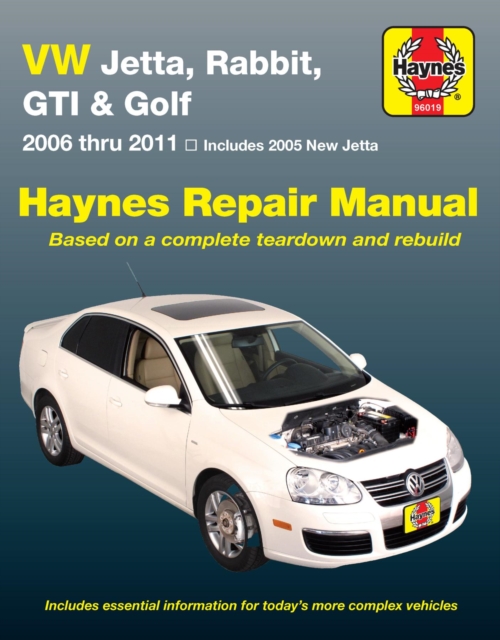 Volkswagen VW Jetta, Rabbit, GTI & Golf covering New Jetta (05), Jetta (06-11), GLI (06-09), Rabbit (06-09), GTI 2.0L (06), GTI (07-11) & Golf (10-11) Haynes Repair Manual (USA) : 2005 - 11, Paperback / softback Book