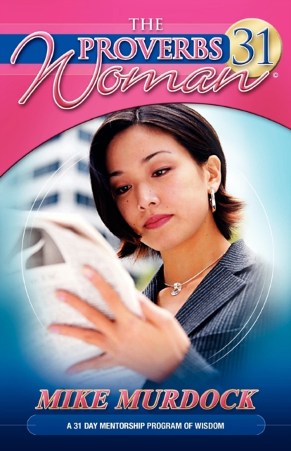 The Proverbs 31 Woman, Paperback / softback Book