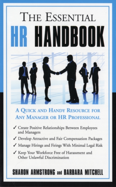 Essential HR Handbook : A Quick and Handy Resource for Any Manager or HR Professional, Paperback / softback Book