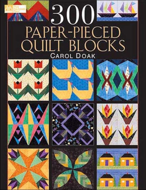 300 Paper-Pieced Quilt Blocks : With Free CD, Paperback / softback Book