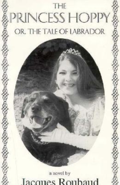 Princess Hoppy, Or, the Tale of Labrador : Or, the Tale of Labrador, Paperback / softback Book