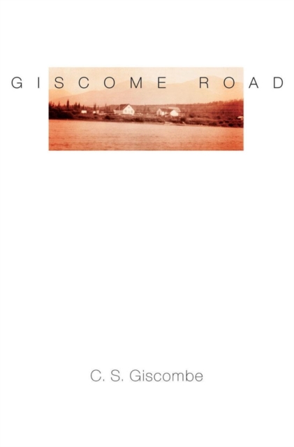 Giscome Road, Paperback / softback Book