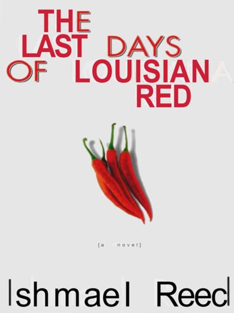 The Last Days of Louisiana Red, Paperback / softback Book