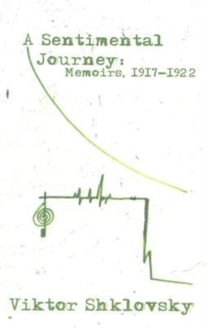 Sentimental Journey : Memoirs 1917-1922, Paperback / softback Book