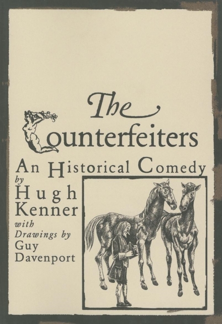 Counterfeiters : An Historical Comedy, Paperback / softback Book