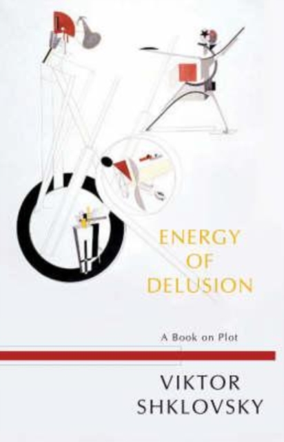 Energy of Delusion : A Book on Plot, Paperback / softback Book