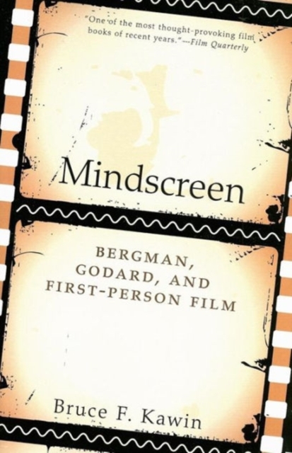 Mindscreen : Bergman, Godard, and First-person Film, Paperback Book