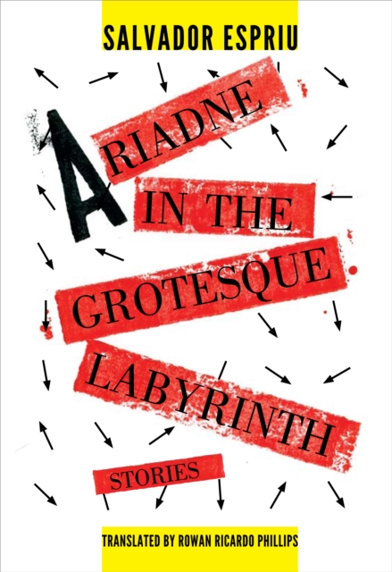 Ariadne in the Grotesque Labyrinth, Hardback Book