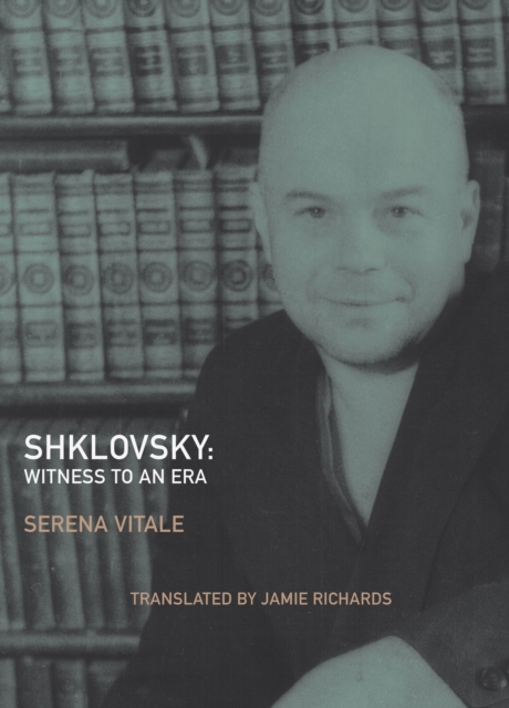 Shklovsky: Witness to an Era, Paperback / softback Book