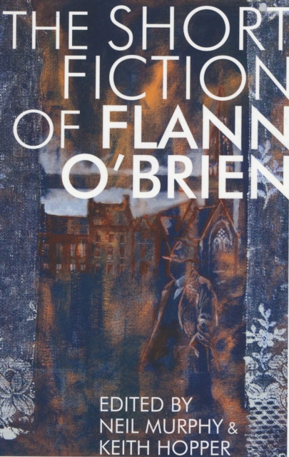 Short Fiction of Flann O'Brien, Paperback / softback Book
