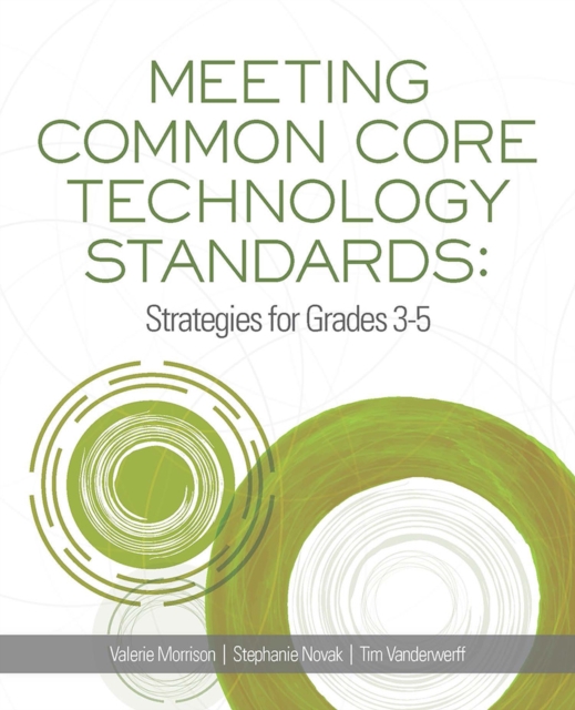Meeting Common Core Technology Standards : Strategies for Grades 3-5, Paperback / softback Book