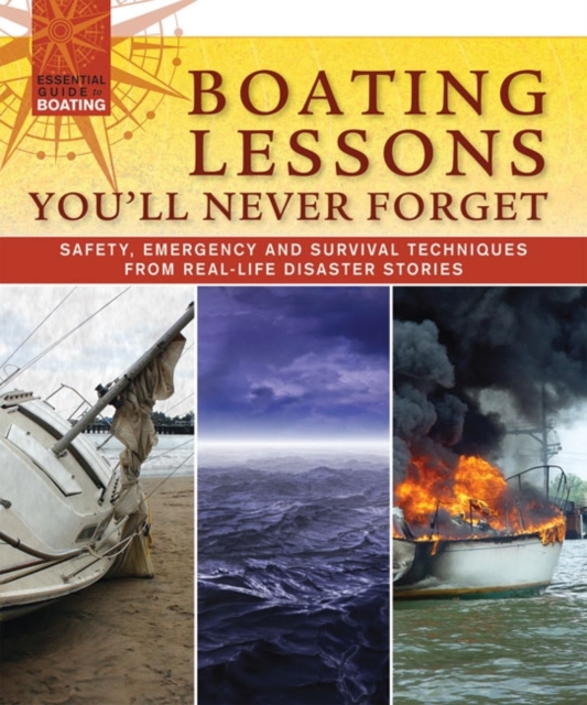 Boating Lessons You'll Never Forget, Paperback Book
