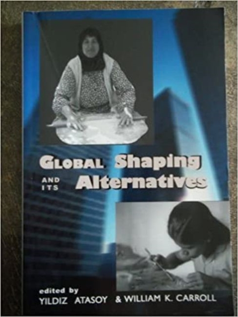 Global Shaping and Its Alternatives, Paperback / softback Book