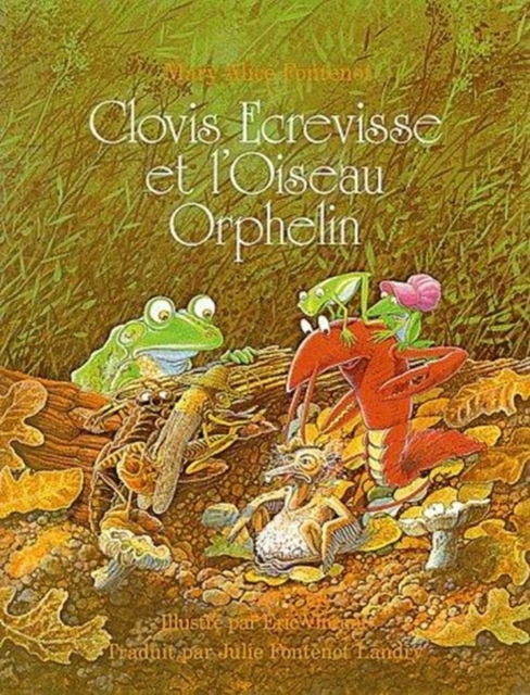 Clovis Ecrevisse et L'oiseau Orphelin, Hardback Book