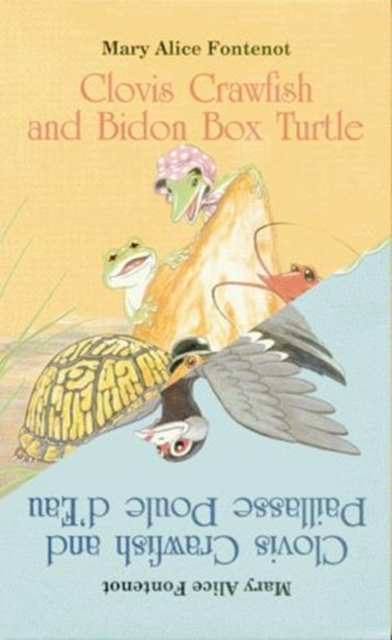 Clovis Crawfish and Bidon Box Turtle/Clovis Crawfish and Paillasse Poule D'eau, Audio cassette Book