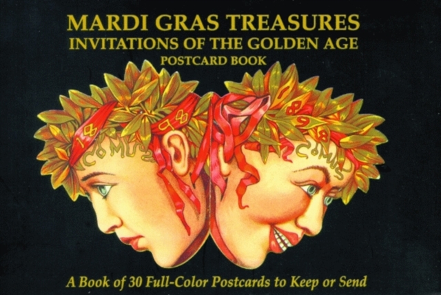 Mardi Gras Treasures : Invitations of the Golden Age v. 1, Postcard book or pack Book