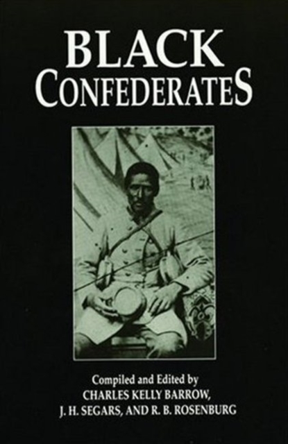 Black Confederates, Paperback / softback Book