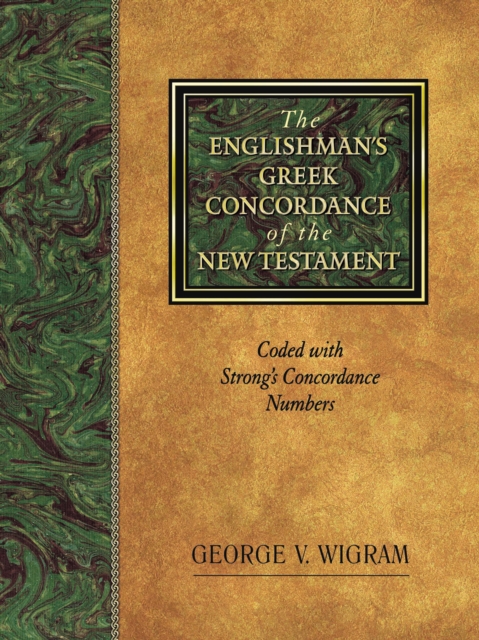 Englishman's Greek Concordance and Lexicon : Coded to Strong's Numbering System, Paperback / softback Book