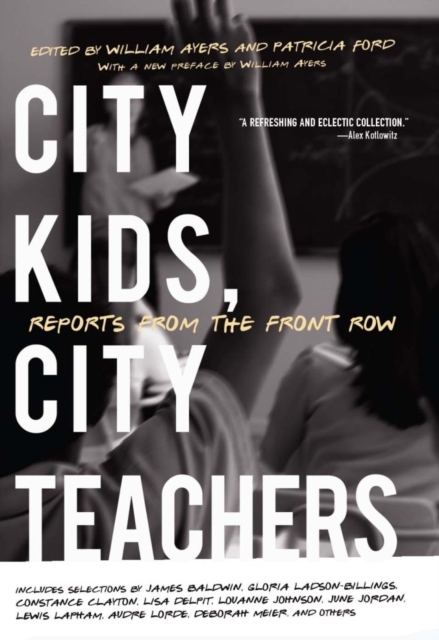 City Kids, City Teachers : Reports from the Front Row, Paperback / softback Book