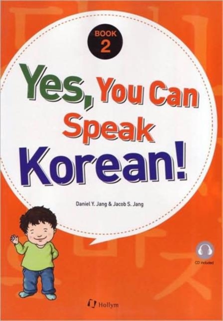 Yes, You Can Speak Korean! 2 (book 2 With Audio Cd), Paperback / softback Book