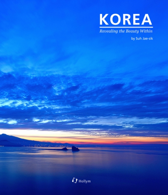 Korea: Revealing The Beauty Within, Paperback / softback Book