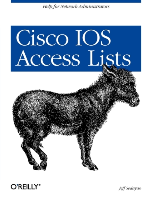 Cisco IOS Access Lists, Paperback / softback Book