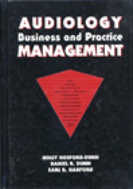 Audiology Business and Practice Management, Hardback Book