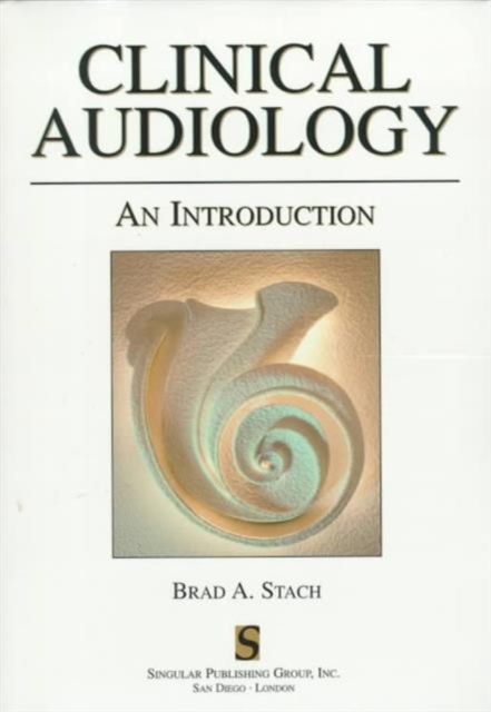 Clinical Audiology : An Introduction, Paperback Book