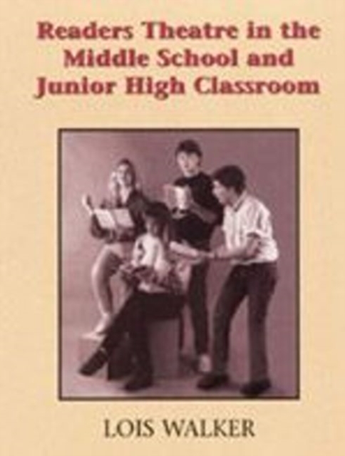 Readers Theatre in the Middle School & Junior High Classroom, Paperback / softback Book