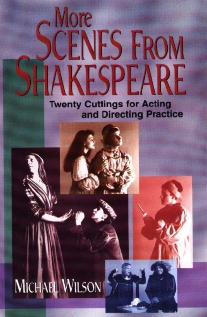 More Scenes from Shakespeare : Twenty Cuttings for Acting & Directing Practice, Paperback / softback Book