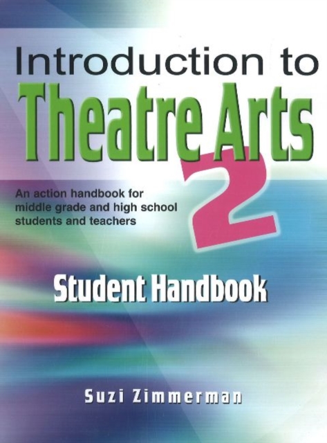 Introduction to Theatre Arts 2 : Student Handbook, Paperback / softback Book