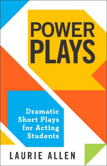 Power Plays : Dramatic Short Plays for Acting Students, Paperback / softback Book