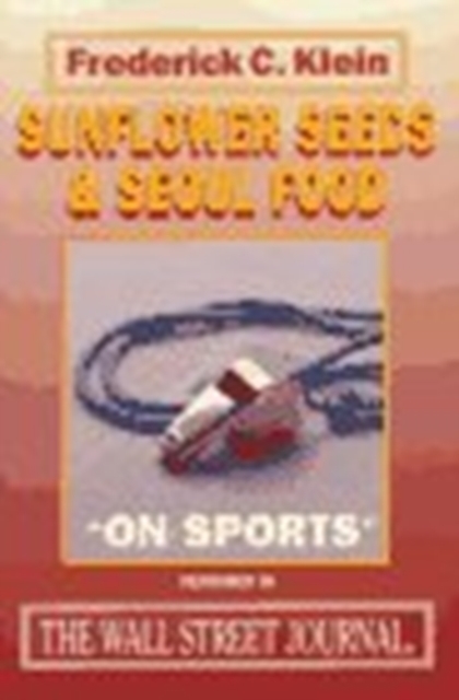 Sunflower Seeds and Seoul Food, Paperback / softback Book