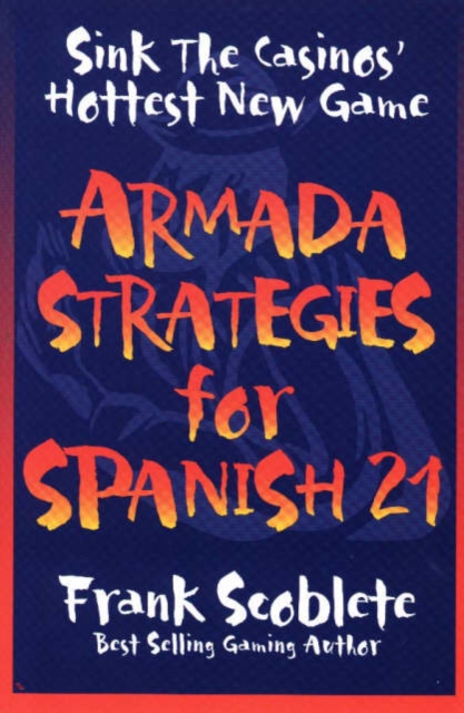 Armada Strategies for Spanish 21, Paperback / softback Book