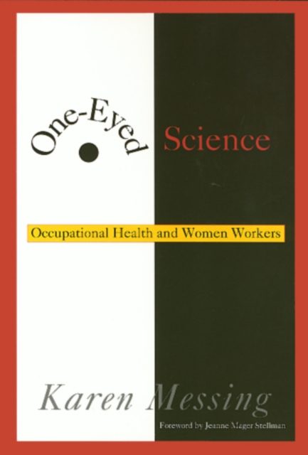 One-Eyed Science : Occupational Health and Women Workers, Paperback / softback Book