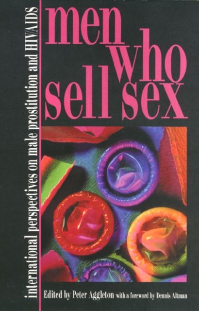 Men Who Sell Sex : International Perspectives on Male Prostitution and AIDS, Paperback / softback Book